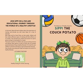  The Adventure of Healthy Nutrition: Sippi the Couch Potato