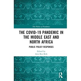 The COVID-19 Pandemic in the Middle East and North Africa: Public Policy Responses