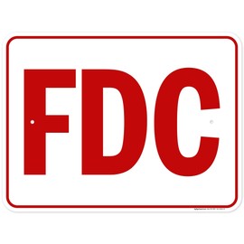 FDC Sign, 18x24 Inches, Rust Free .063 Aluminum, Fade Resistant, Made in USA by My Sign Center