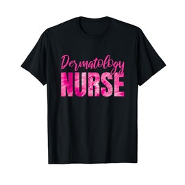 Dermatology Nurse T-Shirt