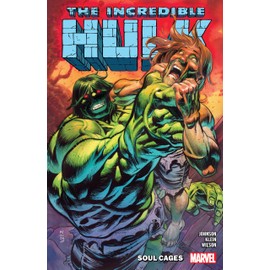 INCREDIBLE HULK VOL. 3: SOUL CAGES