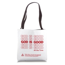 Christian Shirt - God is Good All the Time Bible Verse Faith Tote Bag