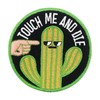 Finally Home Velcro Patch - Touch Me and Die |