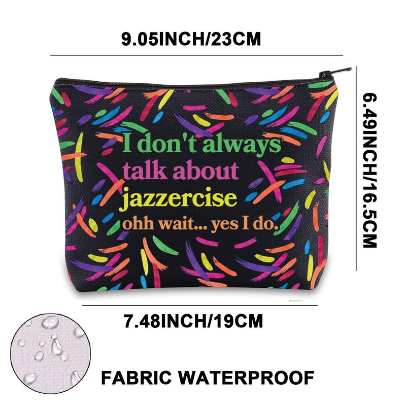 Jazzercise Makeup Bag Jazzercise Lover Gifts I Don't Always Talk