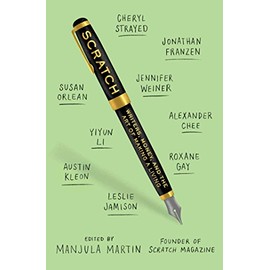 Scratch: Writers, Money, and the Art of Making a Living
