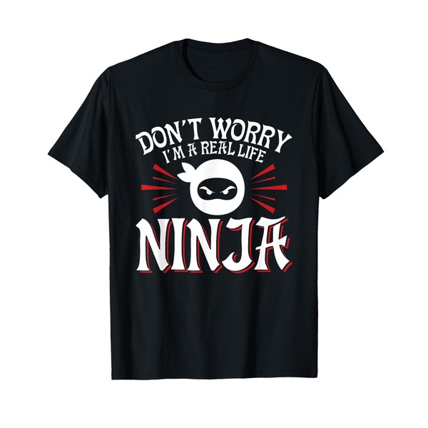 Don't Worry I'm A Real Life Ninja Party Mask T-Shirt
