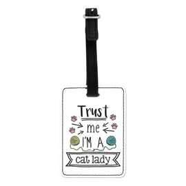 Gift Base Trust Me I'm A Cat Lady Visual Luggage Tag with Black Strap