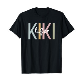 Kiki Life Kiki Grandma Kiki Grandmother T-Shirt