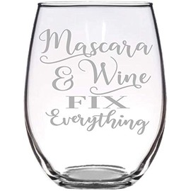 Stemless Wine Glass, Mascara and Wine Fix Everything Design