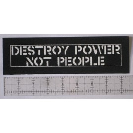 Destroy Power Not People Patch - Crass Amebix Anarcho Anti Cimex Antisect Aus-Rotten Avskum axegrinder Black Flag Chaos UK Crust deviated Instinct Dirt Discharge Disclose Disorder Disrupt Doom