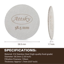 Attsky Attsky 58.5mm Espresso Puck Screen, Espresso Filter for 58mm Portafilter Filter Basket, Reusable Espresso Screen with 1.7mm Thickness 150m 316 Stainless Steel