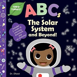ABCs of The Solar System and Beyond (Tinker Toddlers)