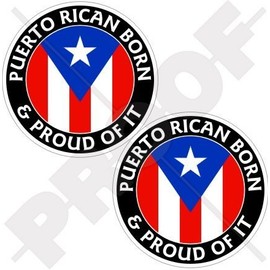 PUERTO RICO Puerto Rican Born Proud Car Stickers, 75mm (3'') Vinyl Bumper Decals x2