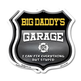 Big Daddy's Garage I Can Fix Everything But Stupid (2 Pack) 12 inch X 12 inch Shield-Shaped Rust-Free Aluminum Metal Signs To last, Gift for Dads and Uncles Classic Americana Crafted in the USA
