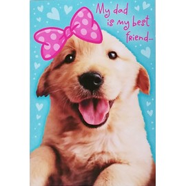 Greeting Card My Dad Is My Best Friend - Doggone Luckiest Girl In The World - Happy Father's Day from Daughter to Dad with Golden Labrador Retriever Dog