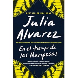 En el tiempo de las mariposas (Spanish Edition)