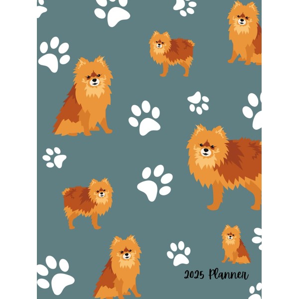 2025 Planner: Pomeranian Dog Paw Prints - Dated Weekly and