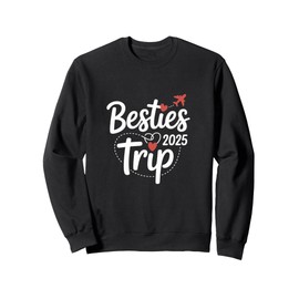 Besties Trip 2025 Matching Adventure Graphic Sweatshirt