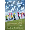 Parenting with Scripture: A Topical Guide for Teachable Moments - GOOD
