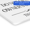 Do Not Open Owner's Closet Sign (White Acrylic 5 x