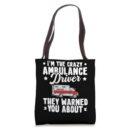 Ambulance Driver Emergency Paramedic First Responders Tote Bag