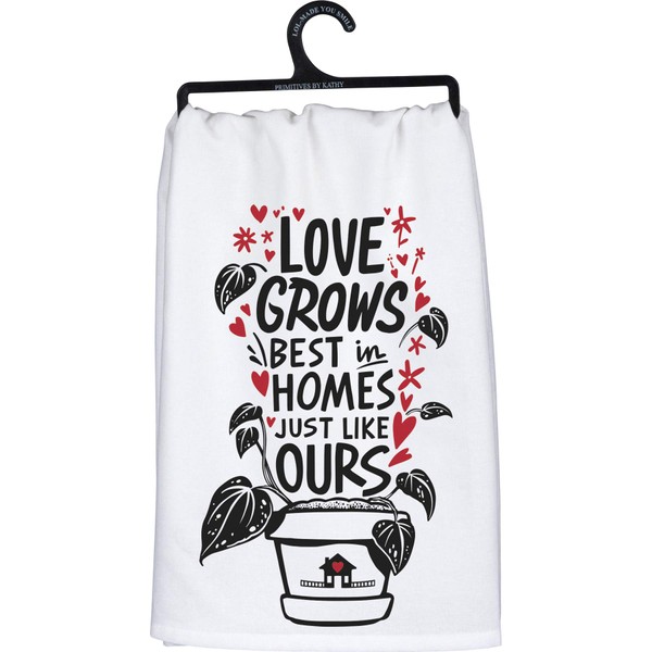 Primitives by Kathy 109061 Love Grows Best in Homes Like Ours Dish Towel, 28-inch, Cotton