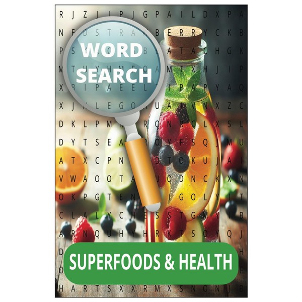 Superfoods & Health Word Search Adventure: Word Searches with Easy-to-Read