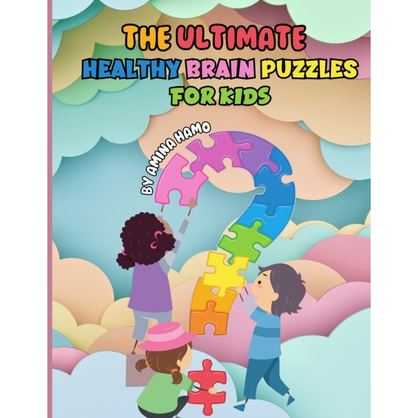 The Ultimate Riddles&Healthy Brain Puzzles for Kids: Explore the Fun,
