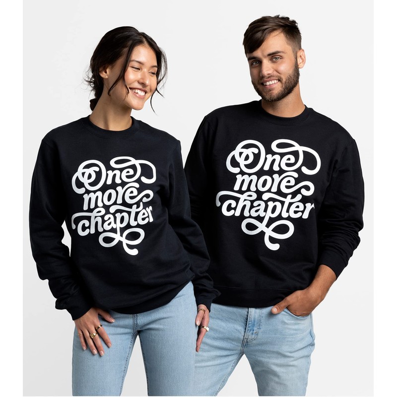 One more chapter Sweatshirt