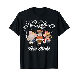 Funny Rat Christmas Dance Quote Team Mouse Nutcracker Squad T-Shirt