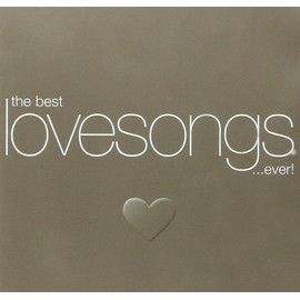 The Best Love Songs...Ever!