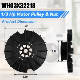 WH03X32218 1/3 Hp Motor Pulley & Nut Replacement, Compatible with General Electric GE, Hotpoint Clothes Washers(not All), Replaces WH49X25378,WH07X24695,WH39X27601,AP7034989,PS16619249