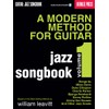 A Modern Method for Guitar - Jazz Songbook, Vol. 1