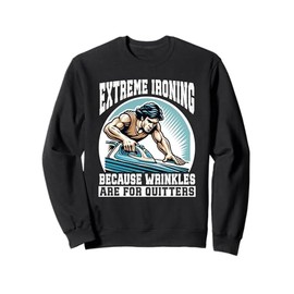Extreme Ironing Sweatshirt