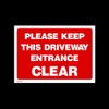 Please keep driveway clear Plastic Sign with 4 Pre-Drilled Holes