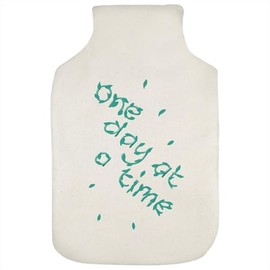 'One Day at A Time ' Hot Water Bottle Cover (HW00036736)