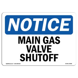 OSHA Notice Signs - Main Gas Valve Shutoff Sign | Extremely Durable Made in The USA Signs Or Heavy Duty Vinyl Label Decal | Protect Your Construction Site, Warehouse, Shop Area & Business