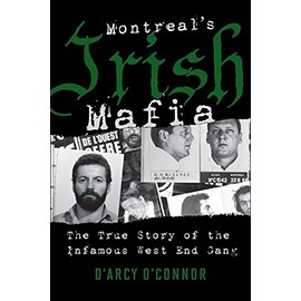 Montreal's Irish Mafia