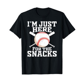 Funny Baseball Im Just Here For The Snacks Baseball Sister T-Shirt