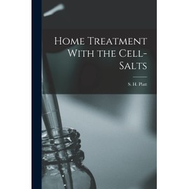 Home Treatment With the Cell-salts