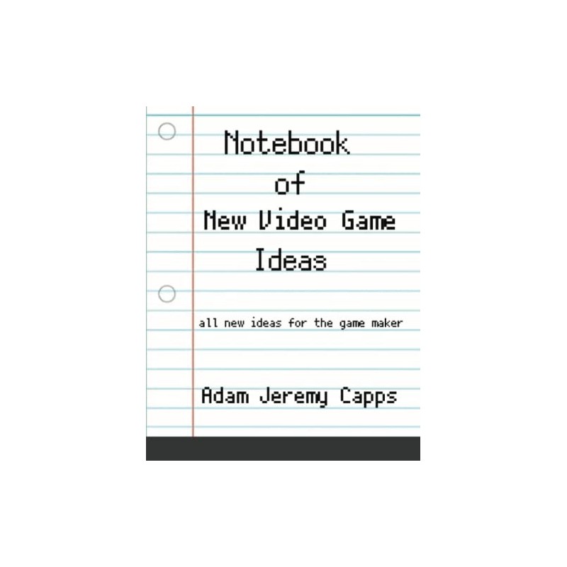 Notebook of New Video Game Ideas