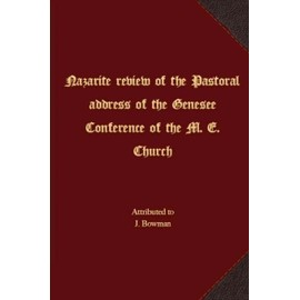 Nazarite review of the Pastoral address of the Genesee Conference of the M. E. Church