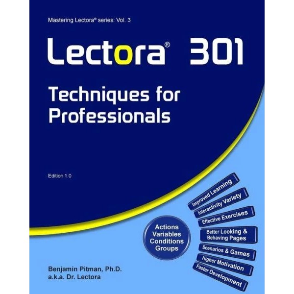 Lectora 301: Techniques For Professionals