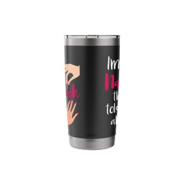I'm The Nail Tech They Told You About - Nail Artist Salon Stainless Steel Insulated Tumbler