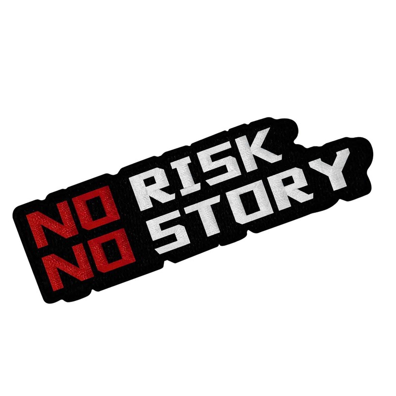 EmbTao No Risk No Story Patch Embroidered Badge Biker Applique