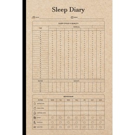 Sleep Diary: Track & Manage Sleep & Insomnia, Sleep Log And Insomnia Activity Tracker Book, Manage Sleep & Insomnia, Size 6"X9", 120 Pages