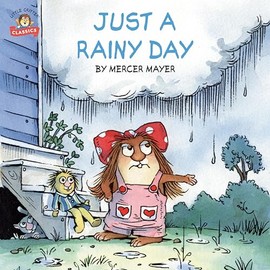 Just a Rainy Day (Little Critter) (Pictureback)