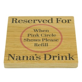 Reserved For Nanas Drink Solid Oak Drink Coaster from Grandchildren. Birthday item. Wood Mat for Drinks. Token for Nanny to be.