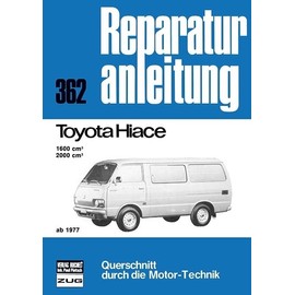 Toyota Hiace ab 1977: 1600 cm³ / 2000 cm³ // Reprint der 4. Auflage 1980 (Reparaturanleitungen)