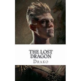 The Lost Dragon (The Dragon Hunters #1)